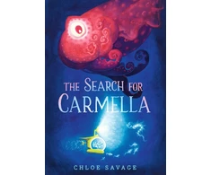 KNYGA Chloe Savage Search for Carmella, A sensational new title in the "Hidden Wonders" series from the award-winning creator of The Search for the Giant Arctic Jellyfish