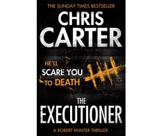 KNYGA Chris Carter Executioner, A brilliant serial killer thriller, featuring the unstoppable Robert Hunter