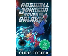 KNYGA Chris Colfer Roswell Johnson Saves the Galaxy!, Book 2: An action-packed adventure from the bestselling author of The Land of Stories