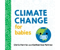 KNYGA Chris Ferrie Climate Change for Babies