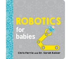 KNYGA Chris Ferrie Robotics for Babies