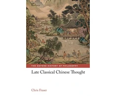 KNYGA Chris Fraser Late Classical Chinese Thought