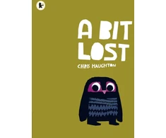 KNYGA Chris Haughton Haughton Chris Bit Lost: The internationally bestselling classic featuring a charming little owl from a multi award-winning author-illustrator