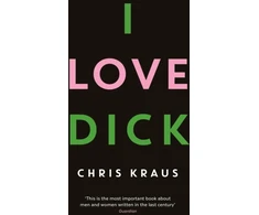KNYGA Chris Kraus Kraus Chris I Love Dick