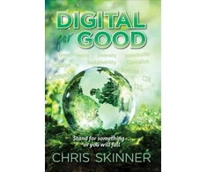 KNYGA Chris Skinner Digital for Good, Stand for Something... or You Will Fall