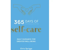KNYGA Chris Spriggs 365 Days of Self-Care, Daily Guidance for Greater Well-Being
