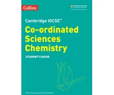 KNYGA Chris Sunley Cambridge IGCSE™ Co-ordinated Sciences Chemistry Student's Book