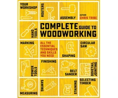 KNYGA Chris Tribe Complete Guide to Woodworking