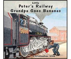 KNYGA Chris Vine Peter's Railway Grandpa Goes Bananas