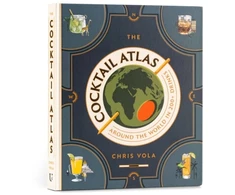 KNYGA Chris Vola Cocktail Atlas, Around the World in 200+ Drinks - A Cocktail Book
