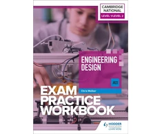 KNYGA Chris Walker Level 1/Level 2 Cambridge National in Engineering Design (J822) Exam Practice Workbook