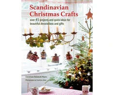 KNYGA Christiane Bellstedt Myers Scandinavian Christmas Crafts, Over 45 Projects and Quick Ideas for Beautiful Decorations &amp; Gifts