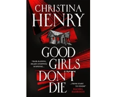 KNYGA Christina Henry Good Girls Don't Die