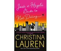 KNYGA Christina Lauren Josh and Hazel's Guide to Not Dating