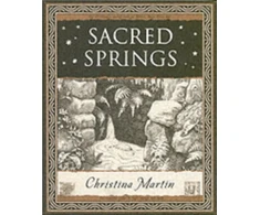KNYGA Christina Martin Sacred Springs - Holy Wells in Great Britain