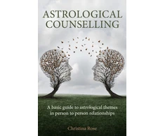 KNYGA Christina Rose Astrological Counselling, A basic guide to astrological themes in person–to–person relationships