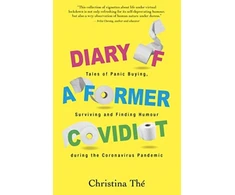 KNYGA Christina The Diary of a Former Covidiot, Tales of Panic Buying, Surviving and Finding Humour During the Coronavirus Pandemic