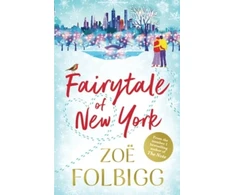 KNYGA Folbigg Zoe Christmas in New York: The festive, feel-good read from NUMBER ONE BESTSELLER Zoe Folbigg