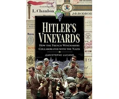 KNYGA Christophe Lucand Hitler's Vineyards