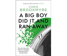KNYGA Christopher Brookmyre Big Boy Did It And Ran Away