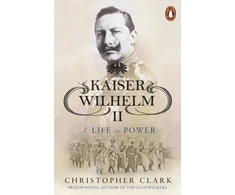 KNYGA Christopher Clark Kaiser Wilhelm II