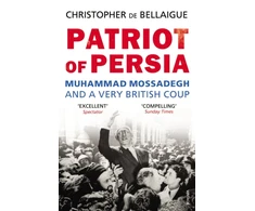 KNYGA Christopher De Bellaigue Patriot of Persia