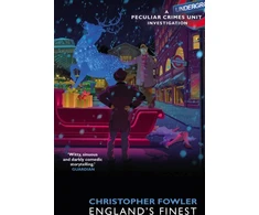 KNYGA Christopher Fowler Bryant &amp; May – England’s Finest