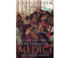 KNYGA Christopher Hibbert Rise and Fall of the House of Medici