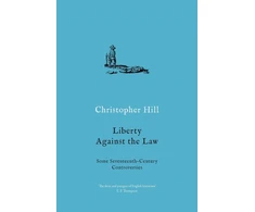KNYGA Christopher Hill Liberty against the Law