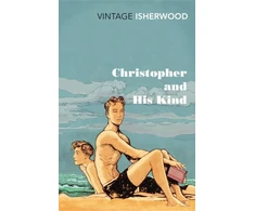 KNYGA Christopher Isherwood Christopher and His Kind