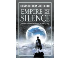 KNYGA Christopher Ruocchio Ruocchio Christopher Empire of Silence: The universe-spanning science fiction epic