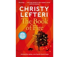 KNYGA Christy Lefteri Book of Fire, The moving, captivating and unmissable new novel from the author of THE BEEKEEPER OF ALEPPO
