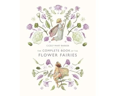 KNYGA Cicely Mary Barker Barker Cicely Mary Complete Book of the Flower Fairies