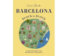 KNYGA Cierra Block Barcelona, Block by Block, An Illustrated Guide to the Heart of Catalonia