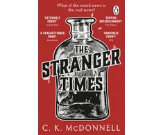 KNYGA C.K.McDonnell Stranger Times, (The Stranger Times 1)