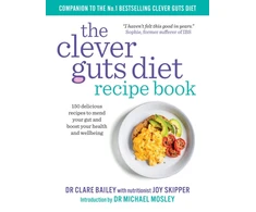 KNYGA Claire Bailey Clever Guts Recipe Book