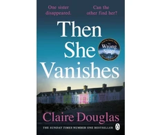 KNYGA Claire Douglas Then She Vanishes