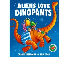 KNYGA Claire Freedman Aliens Love Dinopants