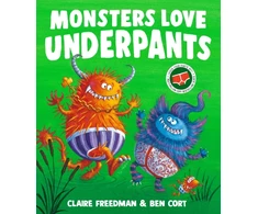 KNYGA Claire Freedman Monsters Love Underpants