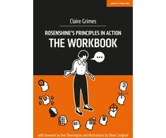 KNYGA Claire Grimes Grimes Claire Rosenshine's Principles in Action - The Workbook