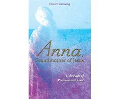 KNYGA Claire Heartsong Anna, Grandmother of Jesus