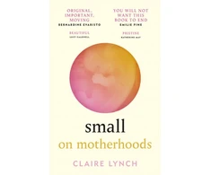 KNYGA Claire Lynch Small: On Motherhoods