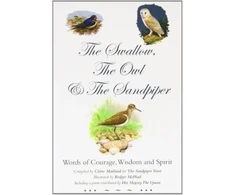 KNYGA Claire Maitland Swallow, the Owl and the Sandpiper: Words of Courage, Wisdom and Spirit