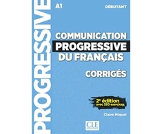 KNYGA Claire Miquel Communication progressive du francais: Niveau debutant (A1) - Corriges