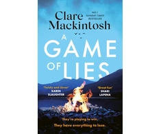 KNYGA Clare Mackintosh Game of Lies, a twisty, gripping thriller about the dark side of reality TV