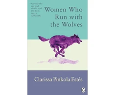 KNYGA Clarissa Pinkola Estes Estes Clarissa Pinkola Women Who Run With The Wolves: Contacting the Power of the Wild Woman