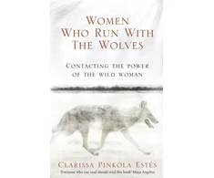 KNYGA Clarissa Pinkola Estes Estes Clarissa Pinkola Women Who Run With The Wolves: Contacting the Power of the Wild Woman