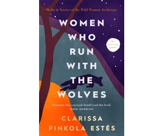KNYGA Clarissa Pinkola Estes Women Who Run With The Wolves, 30th Anniversary Edition