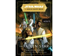 KNYGA Claudia Gray Star Wars: The Fallen Star (The High Republic), (Star Wars: The High Republic Book 3)