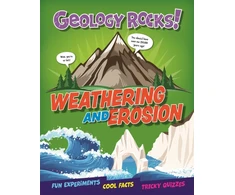 KNYGA Claudia Martin Geology Rocks!: Weathering and Erosion